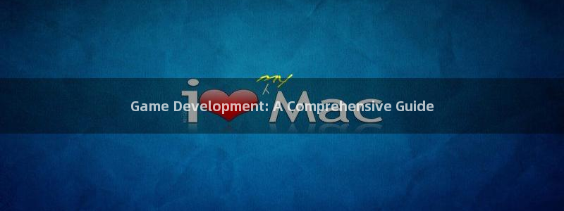 沐鸣代理注册：Game Developm